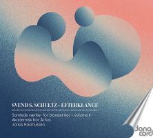 Svend S. Schultz: Efterklange - volume II